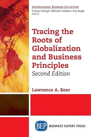 Imagen del vendedor de Tracing the Roots of Globalization and Business Principles, Second Edition a la venta por preigu