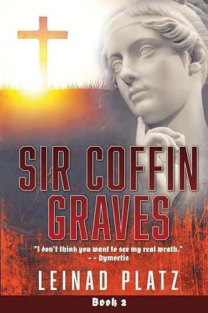 Seller image for Sir Coffin Graves | "I don't think you want to see my real wrath." - - Dymortis for sale by preigu