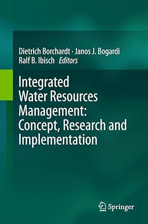 Imagen del vendedor de Integrated Water Resources Management: Concept, Research and Implementation a la venta por preigu