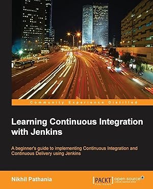 Seller image for Learning Continuous Integration with Jenkins | A beginner's guide to implementing Continuous Integration and Continuous Delivery using Jenkins for sale by preigu