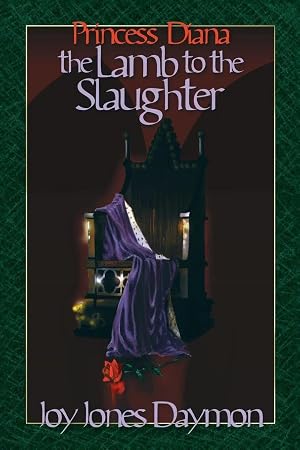 Imagen del vendedor de Princess Diana the Lamb to the Slaughter a la venta por preigu