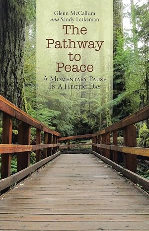 Immagine del venditore per The Pathway to Peace | A Momentary Pause In A Hectic Day venduto da preigu