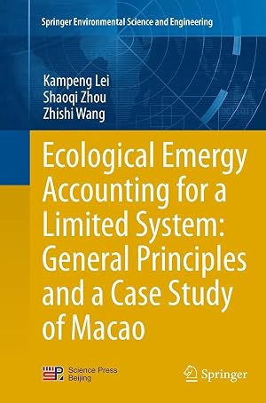 Immagine del venditore per Ecological Emergy Accounting for a Limited System: General Principles and a Case Study of Macao venduto da preigu