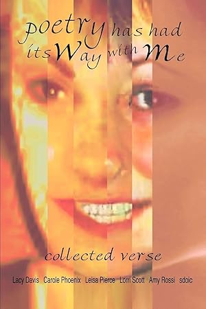 Seller image for poetry has had its way with me | collected verse for sale by preigu