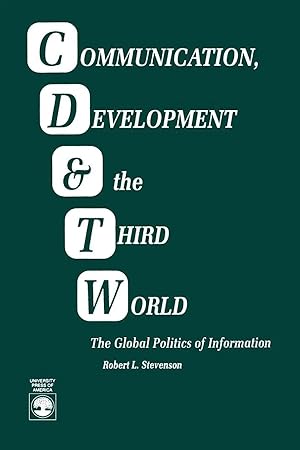 Image du vendeur pour Communication, Development and the Third World | The Global Politics of Information mis en vente par preigu