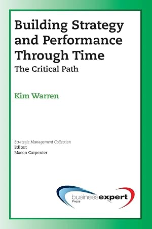 Imagen del vendedor de Building Strategy and Performance Through Time | The Critical Path a la venta por preigu
