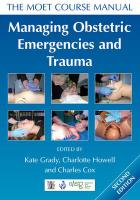 Bild des Verk�ufers f�r Managing Obstetric Emergencies and Trauma: The Moet Course Manual zum Verkauf von moluna