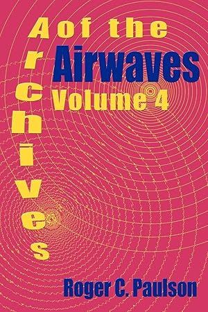 Imagen del vendedor de Archives of the Airwaves Vol. 4 a la venta por preigu