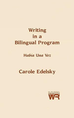 Imagen del vendedor de Writing in a Bilingual Program | Habia Una Vez a la venta por preigu