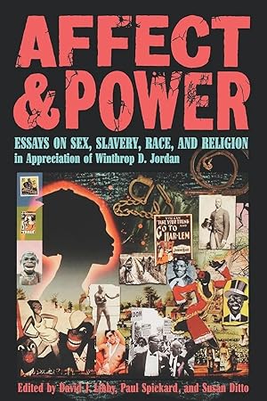 Immagine del venditore per Affect and Power | Essays on Sex, Slavery, Race and Religion venduto da preigu