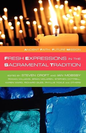 Imagen del vendedor de Fresh Expressions in the Sacramental Tradition a la venta por preigu