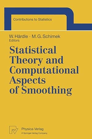 Seller image for Statistical Theory and Computational Aspects of Smoothing | Proceedings of the COMPSTAT '94 Satellite Meeting held in Semmering, Austria, 27-28 August 1994 for sale by preigu