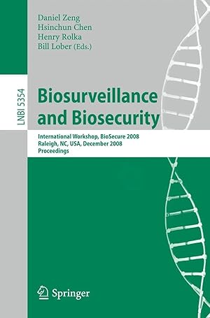 Imagen del vendedor de Biosurveillance and Biosecurity | International Workshop, BioSecure 2008, Raleigh, NC, USA, December 2, 2008. Proceedings a la venta por preigu