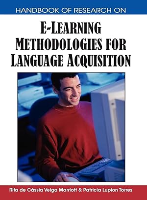 Image du vendeur pour Handbook of Research on E-Learning Methodologies for Language Acquisition mis en vente par preigu