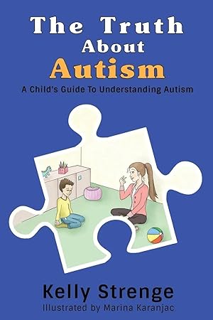 Immagine del venditore per The Truth About Autism | A Child's Guide to Understanding Autism venduto da preigu