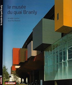 Seller image for Le mus�e du quai Branly for sale by Biblioteca di Babele