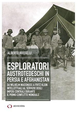 Immagine del venditore per Esploratori austrotedeschi in Persia e Afghanistan venduto da Rarewaves.com USA