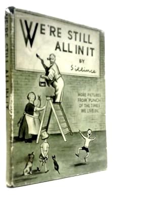Bild des Verk�ufers f�r We're Still All In It zum Verkauf von World of Rare Books