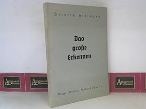 Seller image for Das groe Erkennen. for sale by Antiquariat Deinbacher