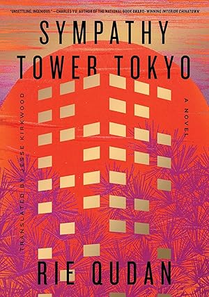Seller image for Sympathy Tower Tokyo: A Novel for sale by Goodwill of Greater Milwaukee and Chicago