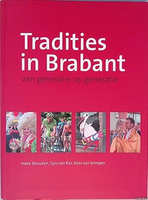 Bild des Verk�ufers f�r Tradities in Brabant: van generatie op generatie zum Verkauf von Klondyke