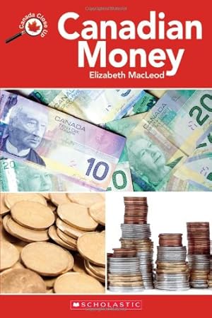 Image du vendeur pour Canada Close Up: Canadian Money mis en vente par Zoom Books Company