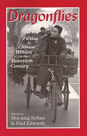 Immagine del venditore per Dragonflies: Fiction by Chinese Women in the Twentieth Century (Cornell East Asia Series) venduto da Goodwill of Greater Milwaukee and Chicago