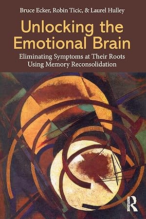Imagen del vendedor de Unlocking the Emotional Brain a la venta por Zoom Books East