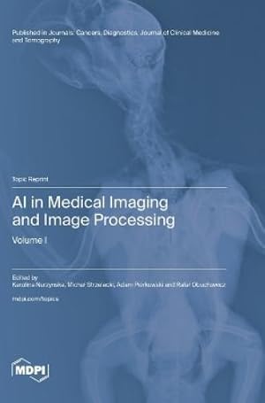 Immagine del venditore per AI in Medical Imaging and Image Processing venduto da Rarewaves.com USA