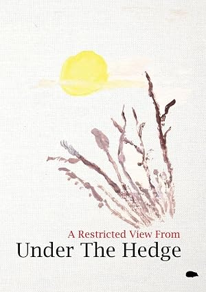Imagen del vendedor de A Restricted View From Under The Hedge | In The Wintertime a la venta por preigu