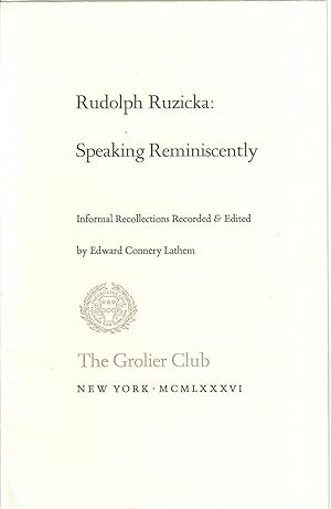Seller image for Rudolph Ruzicka: Speaking Reminiscently for sale by Robin Bledsoe, Bookseller (ABAA)