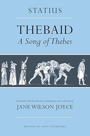 Immagine del venditore per Thebaid: A Song of Thebes (Masters of Latin Literature) venduto da Goodwill Books