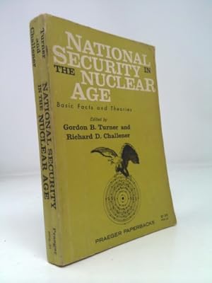 Imagen del vendedor de National security in the nuclear age : basic facts and theories. a la venta por ThriftBooksVintage
