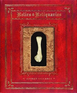 Immagine del venditore per Jeffrey Vallance: Relics and Reliquaries venduto da Goodwill Southern California