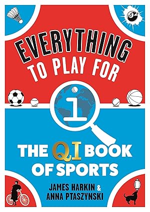 Seller image for Everything to Play For: The QI Book of Sports for sale by Zoom Books East