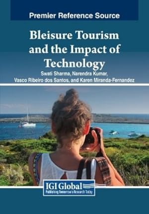 Immagine del venditore per Bleisure Tourism and the Impact of Technology venduto da Rarewaves.com UK