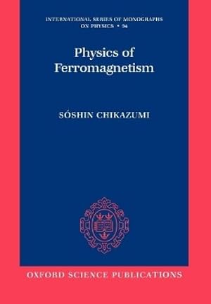 Seller image for Physics of Ferromagnetism 2e for sale by Rarewaves.com UK