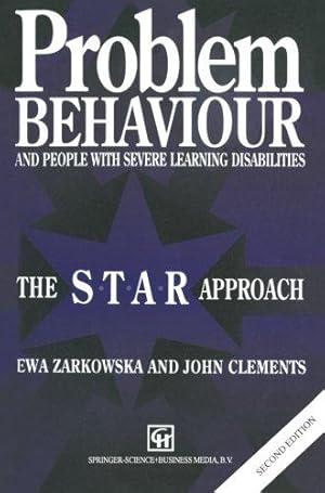 Imagen del vendedor de Problem Behaviour and People with Severe Learning Disabilities: The S.T.A.R Approach a la venta por WeBuyBooks