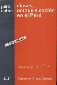 Bild des Verk�ufers f�r Clases, estado y naci�n en el Per� zum Verkauf von LIBRERIA ANTICUARIO BELLVER MADRID