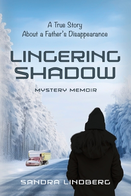 Seller image for Lingering Shadow: A True Story About a Father's Disappearance - Mystery Memoir (Paperback or Softback) for sale by BargainBookStores
