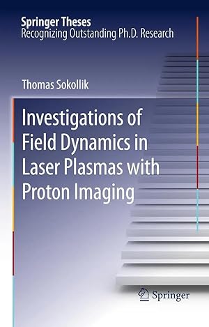 Immagine del venditore per Investigations of Field Dynamics in Laser Plasmas with Proton Imaging venduto da preigu
