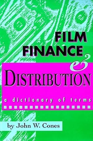 Seller image for Film Finance & Distribution: A Dictionary of Terms for sale by Bay State Book Company