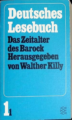 Immagine del venditore per Deutsches Lesebuch Bd. 1: Das Zeitalter des Barock. (Nr. 990) venduto da books4less (Versandantiquariat Petra Gros GmbH & Co. KG)