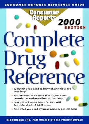 Bild des Verk�ufers f�r The Complete Drug Reference: 2000 Edition (Consumer Drug Reference) zum Verkauf von Goodwill