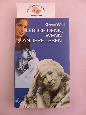 Leb ich denn, wenn andere leben.