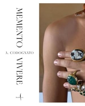 Seller image for A. Codognato: Memento Vivere for sale by Rarewaves.com USA