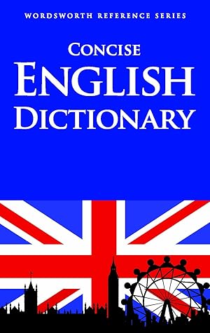 Imagen del vendedor de Concise English Dictionary (Wordsworth Reference Series) a la venta por Goodwill