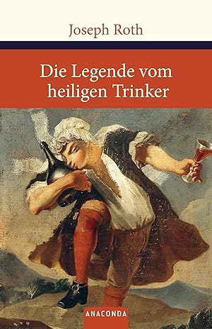 Image du vendeur pour Die Legende vom heiligen Trinker (Gro�e Klassiker zum kleinen Preis, Band 120) mis en vente par Rarewaves.com USA