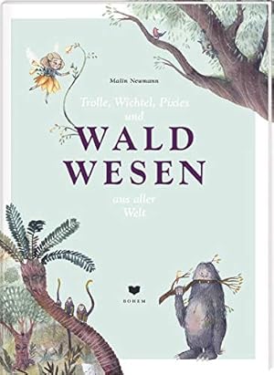 Imagen del vendedor de Trolle, Wichtel, Pixies und WALDWESEN aus aller Welt a la venta por Rarewaves.com USA