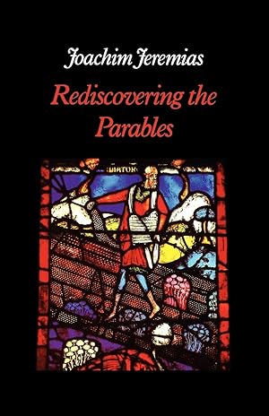 Seller image for Rediscovering the Parables for sale by Goodwill of Greater Milwaukee and Chicago
